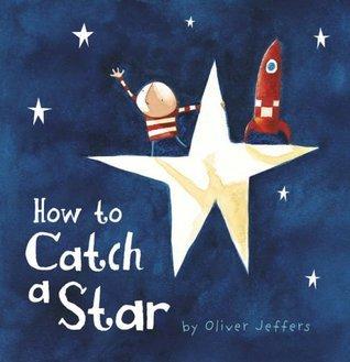 How to Catch a Star By:Jeffers, Oliver Eur:16,24 Ден2:599
