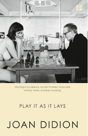 Play It as It Lays By:Didion, Joan Eur:6,49 Ден2:799