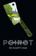 Mrs McGinty's Dead By:Christie, Agatha Eur:12,99 Ден2:599