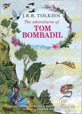 The Adventures of Tom Bombadil and Other Verses from the Red Book By:Tolkien, J.R.R. Eur:12,99 Ден2:899