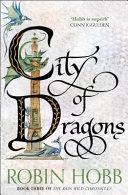 City of Dragons By:Hobb, Robin Eur:9,74 Ден2:799