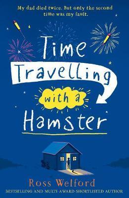 Time Travelling with a Hamster By:Welford, Ross Eur:6,49 Ден2:599