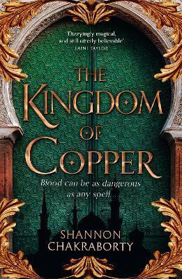 The Kingdom of Copper By:Chakraborty, Shannon Eur:11,37 Ден2:799