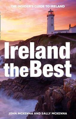 Ireland The Best : The Insider's Guide to Ireland By:McKenna, John Eur:16,24 Ден2:899
