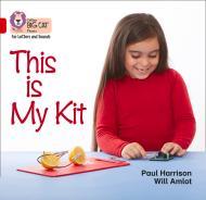 This Is My Kit By:Harrison, Paul Eur:9,74 Ден2:499