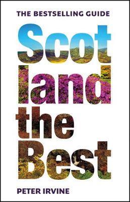 Scotland The Best : The Bestselling Guide By:Irvine, Peter Eur:22,75 Ден2:899