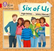 Collins Big Cat Phonics for Letters and Sounds – Six of us: Band 2A/Red A By:Cat, Prepared for publication by Co Prepared for p Eur:16,24 Ден2:499