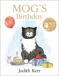 Mog’s Birthday: The illustrated adventures of the nation’s favourite cat, from the author of The Tiger Who Came To Tea By:Kerr, Judith Eur:4,86 Ден2:599