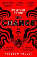 The Change By:Miller, Kirsten Eur:14,62 Ден2:799