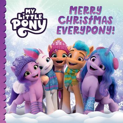 My Little Pony: Merry Christmas Everypony! By:Pony, My Little Eur:16,24 Ден2:499
