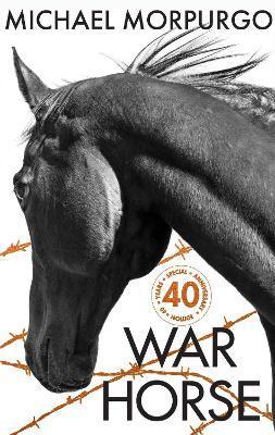 War Horse 40th Anniversary Edition By:Morpurgo, Michael Eur:35,76 Ден2:899