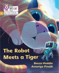 The Robot Meets a Tiger: Phase 5 Set 2 By:Heddle, Rebecca Eur:35,76 Ден2:599