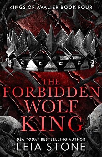 The Forbidden Wolf King By:Stone, Leia Eur:12,99 Ден2:699