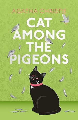 Cat Among the Pigeons By:Christie, Agatha Eur:14,62 Ден2:1099