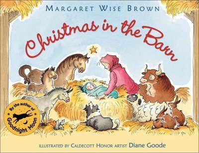 Christmas in the Barn By:Brown, Margaret Wise Eur:53,64 Ден2:499