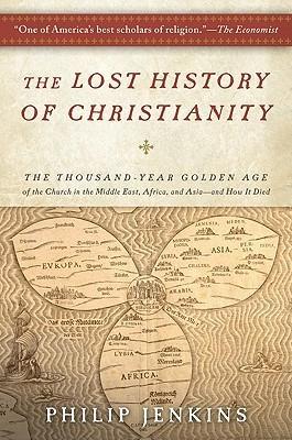 The Lost History of Christianity: The Thousand-Year Golden Age of the Church in the Middle East, Africa, and Asia and How It Died – The Dominant Easte By:Jenkins, Philip Eur:12,99 Ден2:999