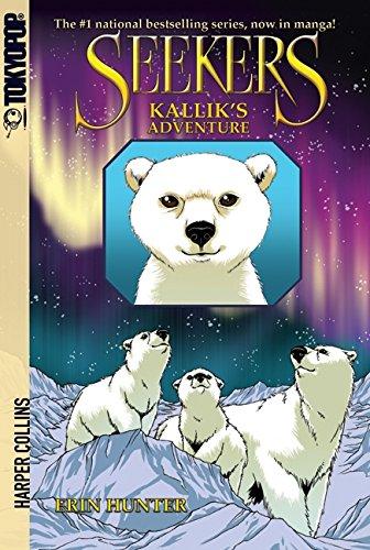 Seekers : Kallik's Adventure [Manga] By:Hunter, Erin Eur:9,74 Ден2:499