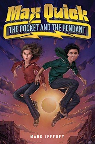 Max Quick : The Pocket and the Pendant By:Jeffrey, Mark Eur:139,82 Ден2:899