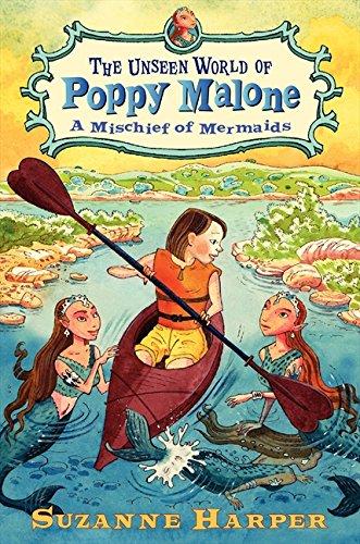 The Unseen World of Poppy Malone : A Mischief of Mermaids By:Harper, Suzanne Eur:12,99 Ден2:999