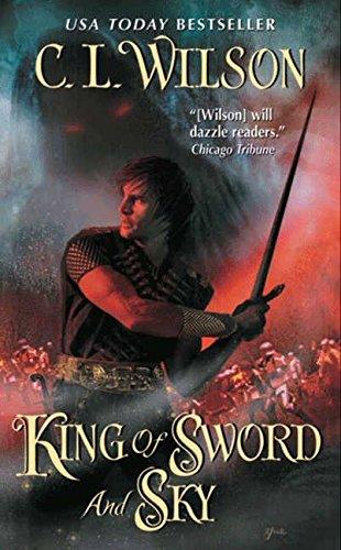 King of Sword and Sky By:Wilson, C.L. Eur:4,86 Ден2:499