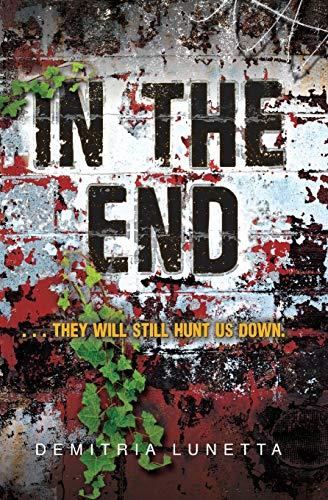 In the End By:Lunetta, Demitria Eur:37,38 Ден2:599