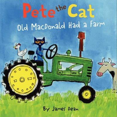 Pete The Cat : Old Macdonald Had A Farm By:Dean, James Eur:9,74 Ден2:699