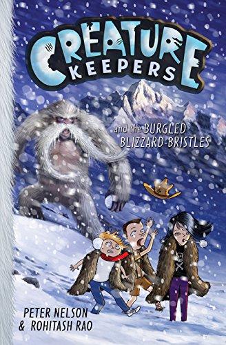 Creature Keepers and the Burgled Blizzard-Bristles By:Nelson, Peter Eur:37,38 Ден2:699