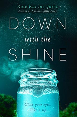 Down with the Shine By:Quinn, Kate Karyus Eur:9,74 Ден2:999