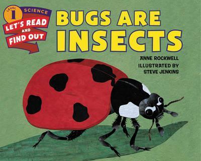 Bugs Are Insects By:Rockwell, Anne Eur:9,74 Ден2:499