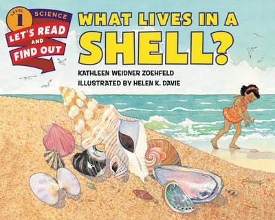 What Lives In A Shell? By:Zoehfeld, Kathleen Weidner Eur:8,11 Ден1:499