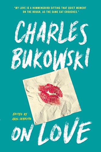 On Love By:Bukowski, Charles Eur:17,87 Ден2:1099