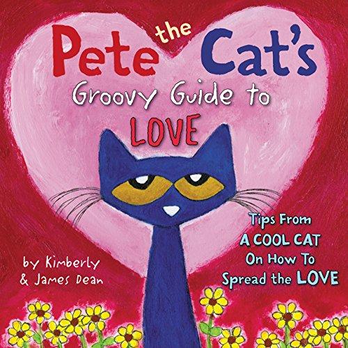 Pete The Cat's Groovy Guide To Love By:Dean, James Eur:9,74 Ден2:899