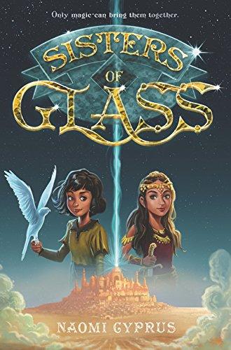 Sisters of Glass By:Cyprus, Naomi Eur:9,74 Ден2:999
