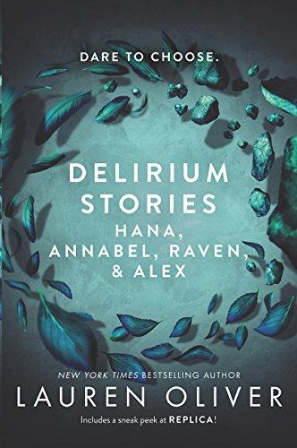 Delirium Stories: Hana, Annabel, Raven, and Alex By:Oliver, Lauren Eur:11,37 Ден2:599