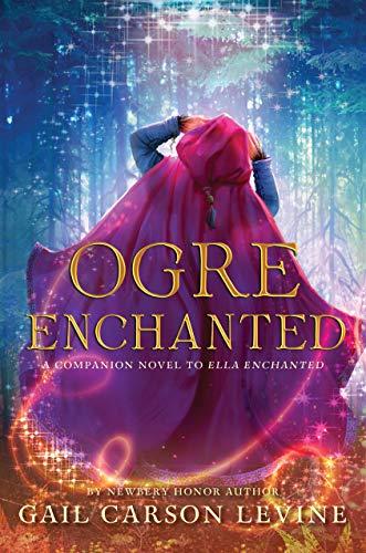 Ogre Enchanted By:Levine, Gail Carson Eur:141,45 Ден2:999