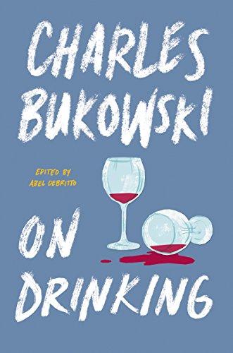 On Drinking By:Bukowski, Charles Eur:22,75 Ден2:1499