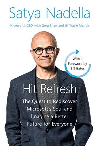 Hit Refresh Intl : The Quest to Rediscover Microsoft's Soul and Imagine a Better Future for Everyone By:Nadella, Satya Eur:86,16 Ден2:799