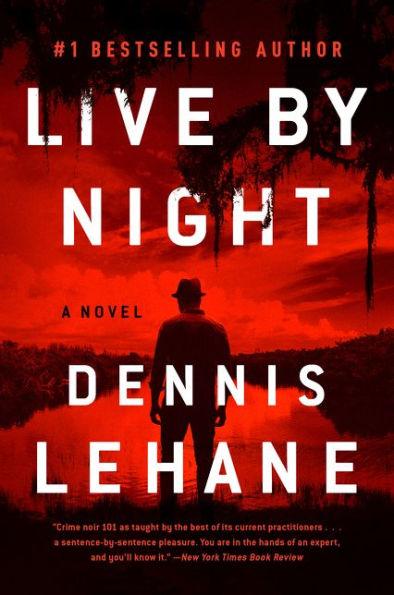 Live by Night By:Lehane, Dennis Eur:8,11 Ден2:999