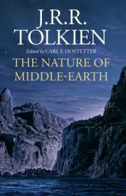 The Nature of Middle-earth By:Tolkien, J.R.R. Eur:16,24 Ден2:1299