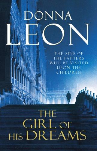 The Girl of His Dreams : (Brunetti 17) By:Leon, Donna Eur:19,50 Ден2:699