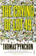 The Crying of Lot 49 By:Pynchon, Thomas Eur:11,37 Ден2:799