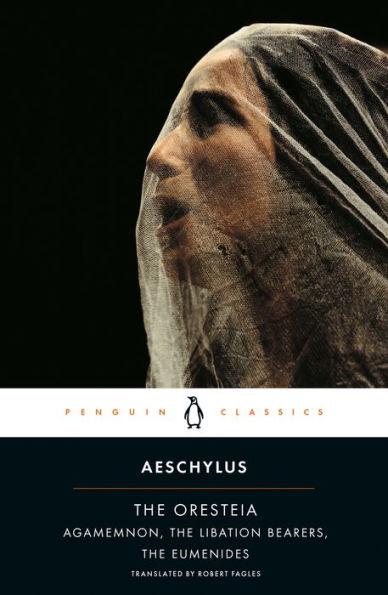 The Oresteia By:Aeschylus Eur:1,63 Ден2:999