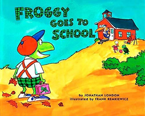 Froggy Goes to School By:London, Jonathan Eur:14,62 Ден2:499
