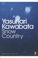 Snow Country By:Kawabata, Yasunari Eur:16,24 Ден2:799