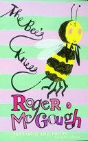 The Bee's Knees By:McGough, Roger Eur:4,86 Ден2:499
