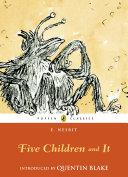 Five Children and It By:Nesbit, E. Eur:4,86 Ден2:599