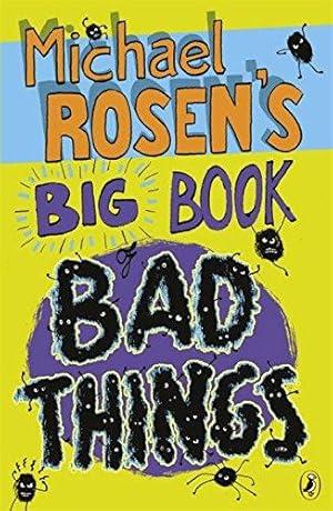 Michael Rosen's Big Book of Bad Things (... By:Rosen, Michael Eur:16,24 Ден2:599
