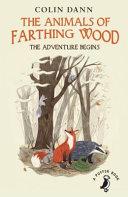 The Animals of Farthing Wood: the Adventure Begins By:Dann, Colin Eur:9,74 Ден2:599
