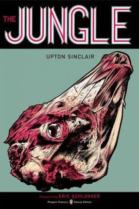 The Jungle : (Penguin Classics Deluxe Edition) By:Sinclair, Upton Eur:22,75 Ден2:1299