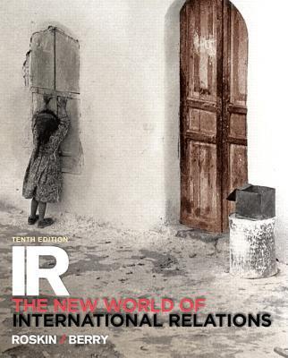 IR : The New World of International Relations By:Roskin, Michael G. Eur:17,87 Ден1:6899